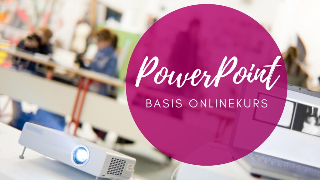 Onlinekurs PowerPoint Basis
