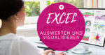 Online-Workshop Excel Daten auswerten und visualisieren