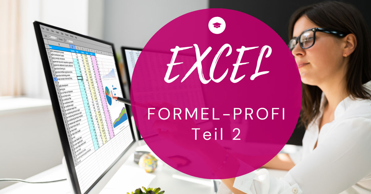 Onlinekurs Werde Excel Formel Profi Teil 2 Msofficeboxde 7510