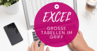 Online-Workshop Excel Grosse Tabellen