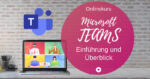 Workshop Microsoft TEAMS Einführung 800